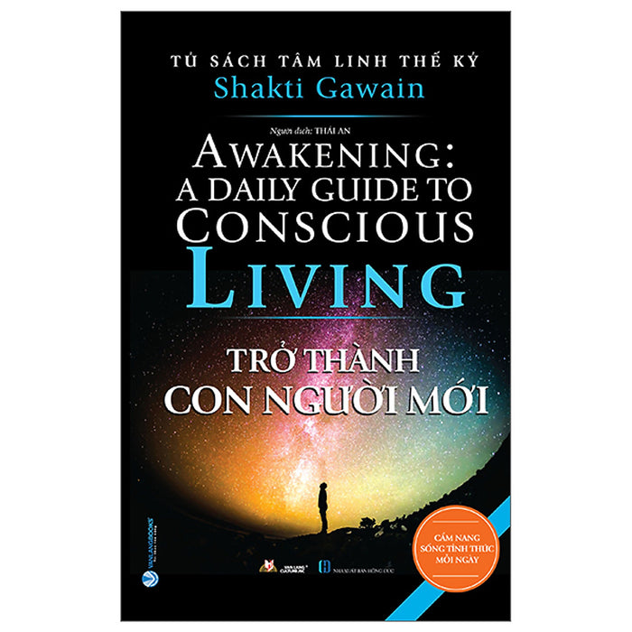 Tủ Sách Tâm Linh Thế Kỷ - Trở Thành Con Người Mới (Bìa Mềm) Tủ Sách Tâm Linh Thế Kỷ - Trở Thành Con Người Mới (Bìa Mềm)