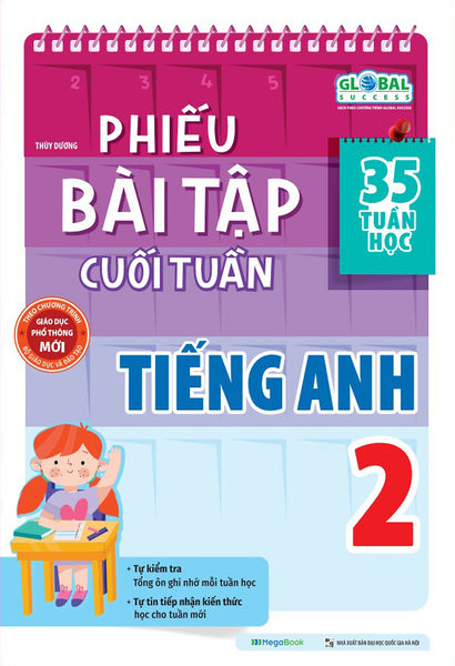 Phiếu Bài Tập Cuối Tuần Tiếng Anh 2 - Global Success (35 Tuần Học) _Mega