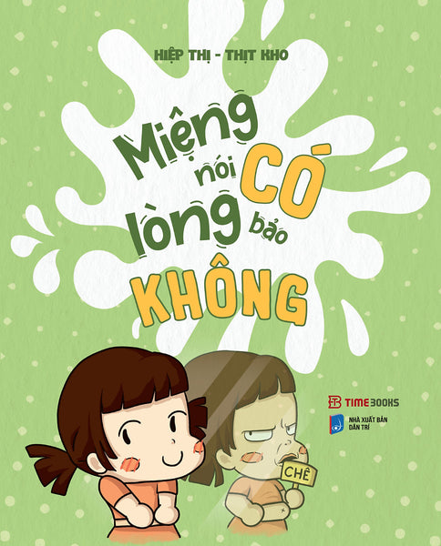 Miệng Nói Có, Lòng Bảo Không