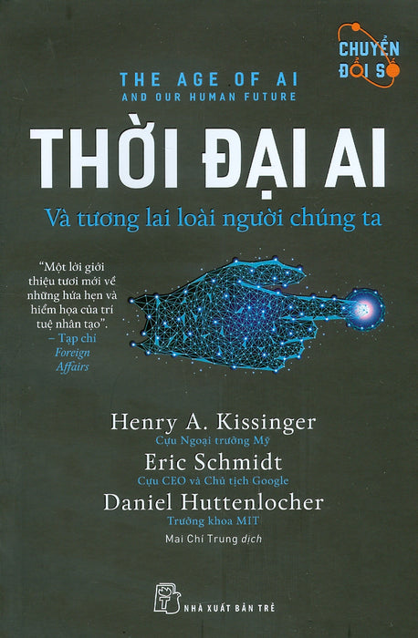 Thời Đại Ai Và Tương Lai Loài Người Chúng Ta Thời Đại Ai Và Tương Lai Loài Người Chúng Ta