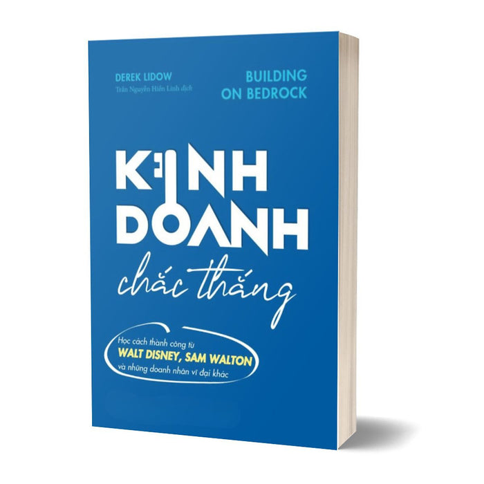 Kinh Doanh Chắc Thắng - Building On Bedrock Kinh Doanh Chắc Thắng - Building On Bedrock