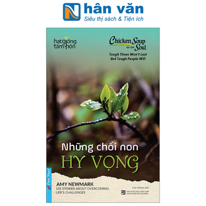 Chicken Soup For The Soul - Những Chồi Non Hy Vọng Chicken Soup For The Soul - Những Chồi Non Hy Vọng