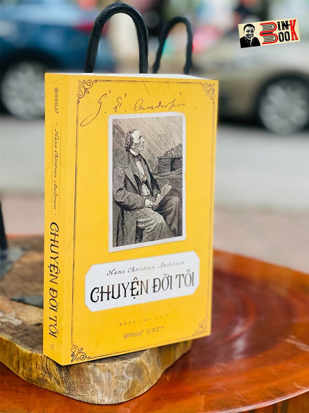 Tiểu Sử Andersen – Chuyện Đời Tôi – Đăng Thư Dịch – Omega Plus