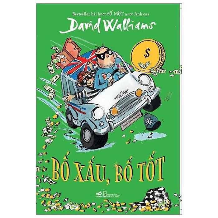 Bố Xấu, Bố Tốt Bố Xấu, Bố Tốt