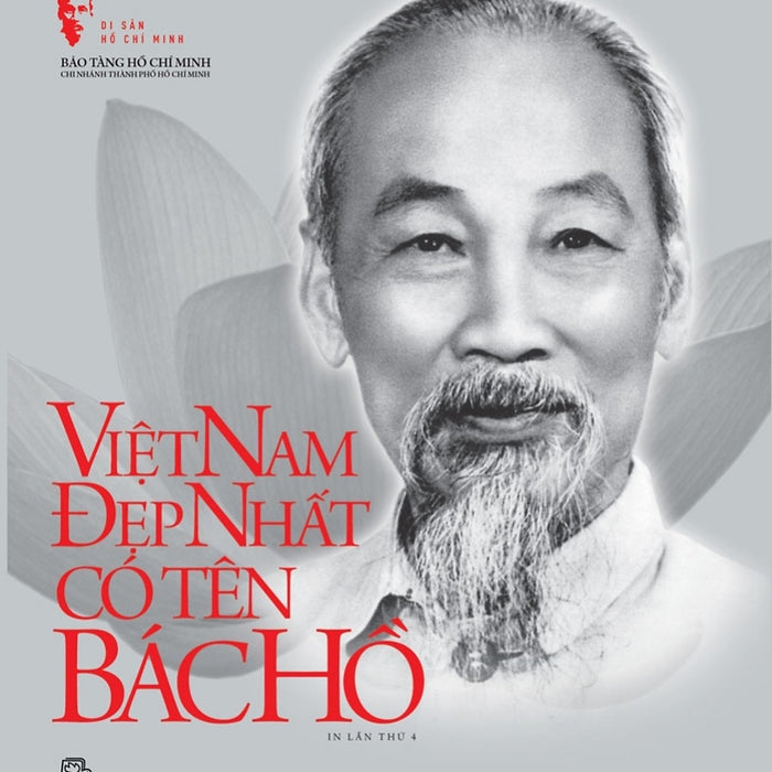 Di Sản Hồ Chí Minh - Việt Nam Đẹp Nhất Có Tên Bác Hồ (Tập Ảnh & Tư Liệu) _Tre Di Sản Hồ Chí Minh - Việt Nam Đẹp Nhất Có Tên Bác Hồ (Tập Ảnh & Tư Liệu) _Tre