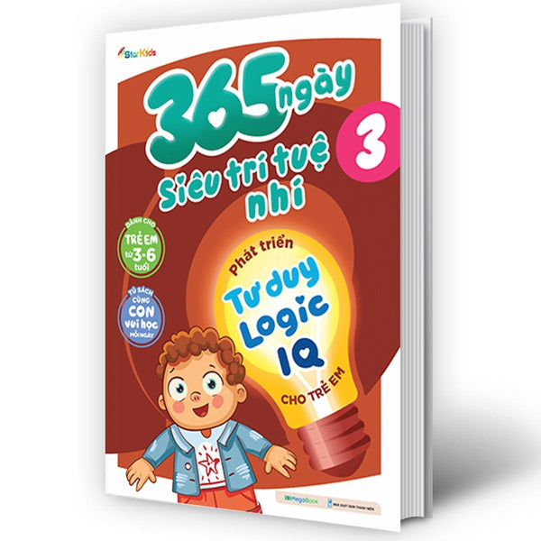 365 Ngày Siêu Trí Tuệ Nhí - Phát Triển Tư Duy Logic Iq Cho Trẻ Em 3 (Megabook)