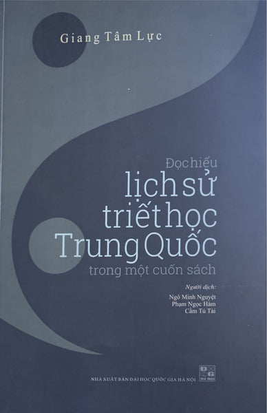 Đọc Hiểu Lịch Sử Triết Học Trung Quốc Trong Một Cuốn Sách