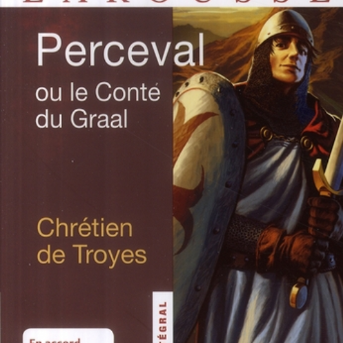 Truyện Văn Học Đọc Thêm Tiếng Pháp - Perceval Ou Le Conte Du Graal Truyện Văn Học Đọc Thêm Tiếng Pháp - Perceval Ou Le Conte Du Graal