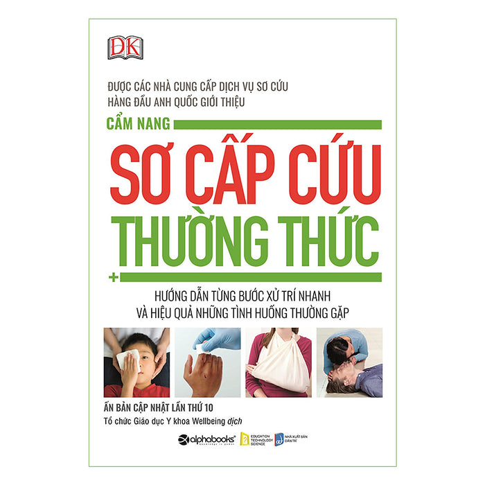 Cẩm Nang Sơ Cấp Cứu Thường Thức Cẩm Nang Sơ Cấp Cứu Thường Thức
