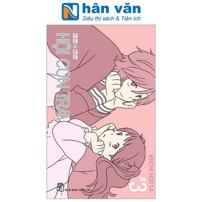 Hội Con Trai - Tập 3 Hội Con Trai - Tập 3