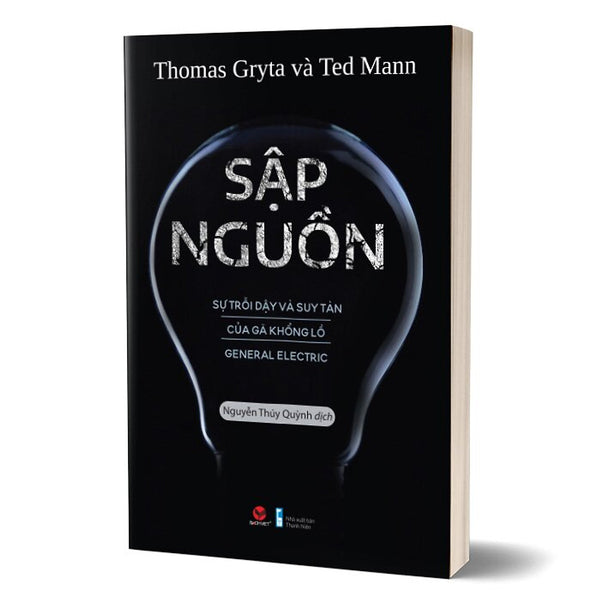 Sập Nguồn - Sự Trỗi Dậy Và Suy Tàn Của Gã Khổng Lồ General Electric - Bv