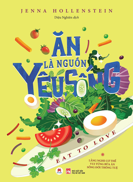 Ăn Là Nguồn Yêu Sống Ăn Là Nguồn Yêu Sống