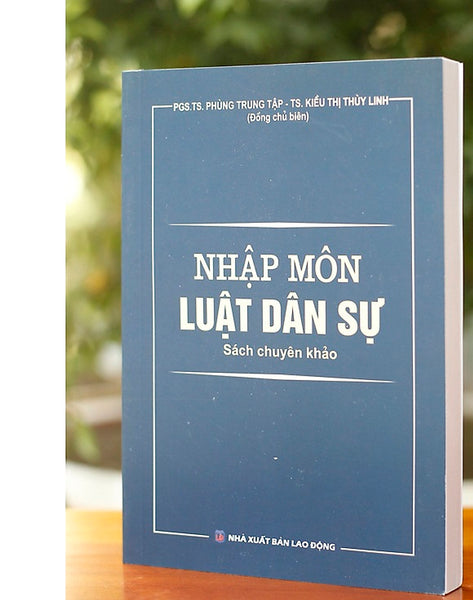Nhập Môn Luật Dân Sự (Sách Chuyên Khảo)