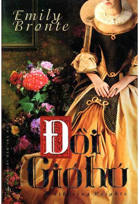 Đồi Gió Hú – Emily Brontë Đồi Gió Hú – Emily Brontë