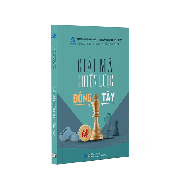 Giải Mã Chiến Lược Đông Tây