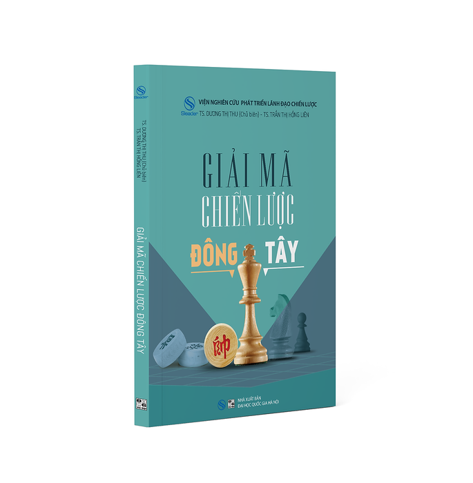 Giải Mã Chiến Lược Đông Tây Giải Mã Chiến Lược Đông Tây