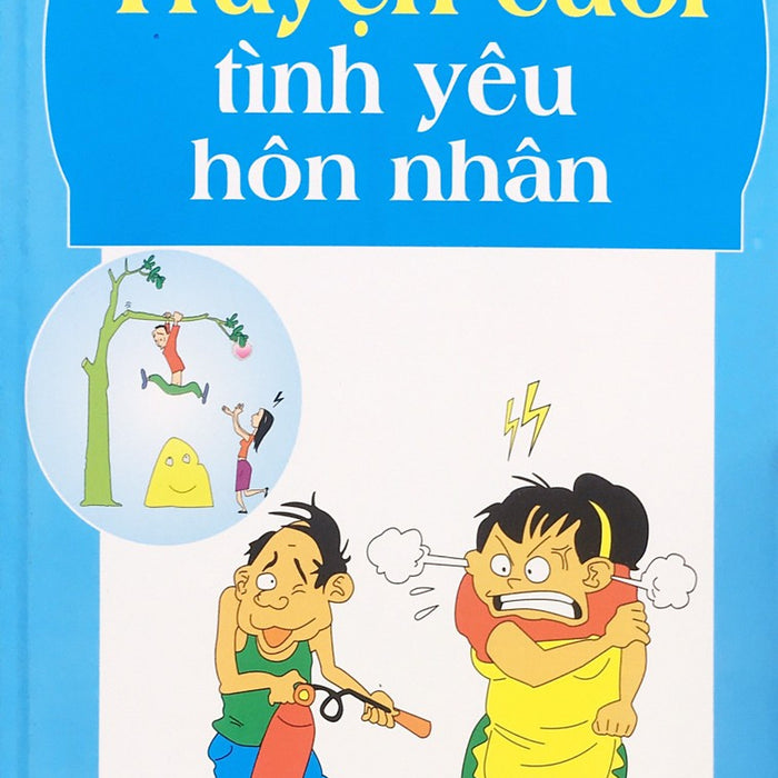 Truyện Cười Tình Yêu Hôn Nhân Truyện Cười Tình Yêu Hôn Nhân