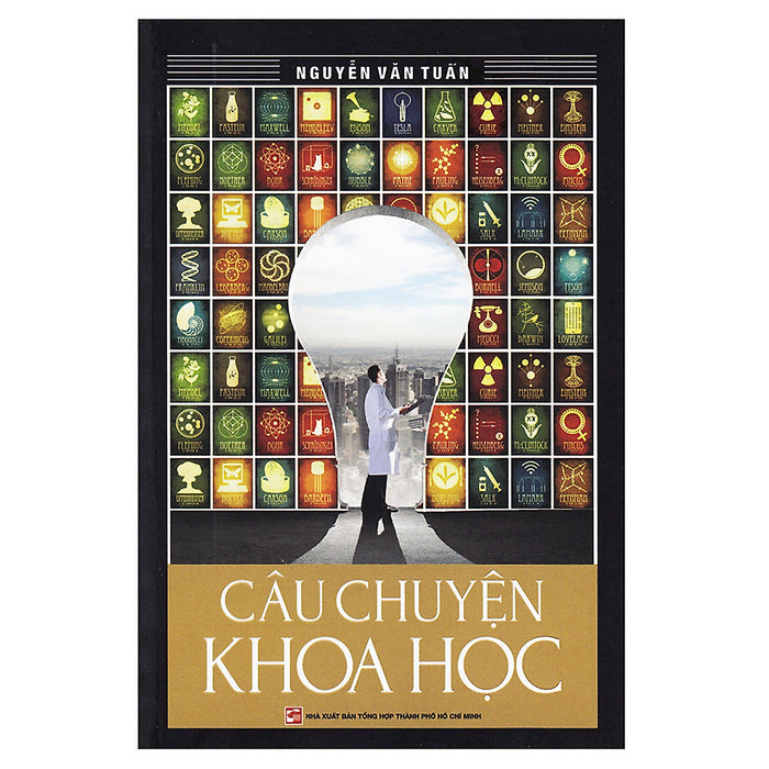 Câu Chuyện Khoa Học (Tái Bản 2018) Câu Chuyện Khoa Học (Tái Bản 2018)