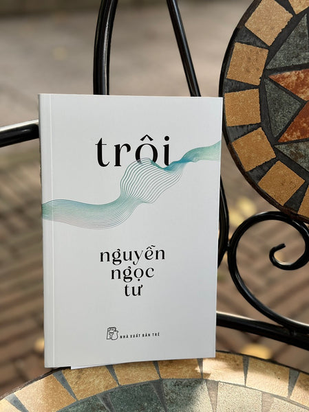 (Bìa Mềm) Trôi - Nguyễn Ngọc Tư – Nxb Trẻ