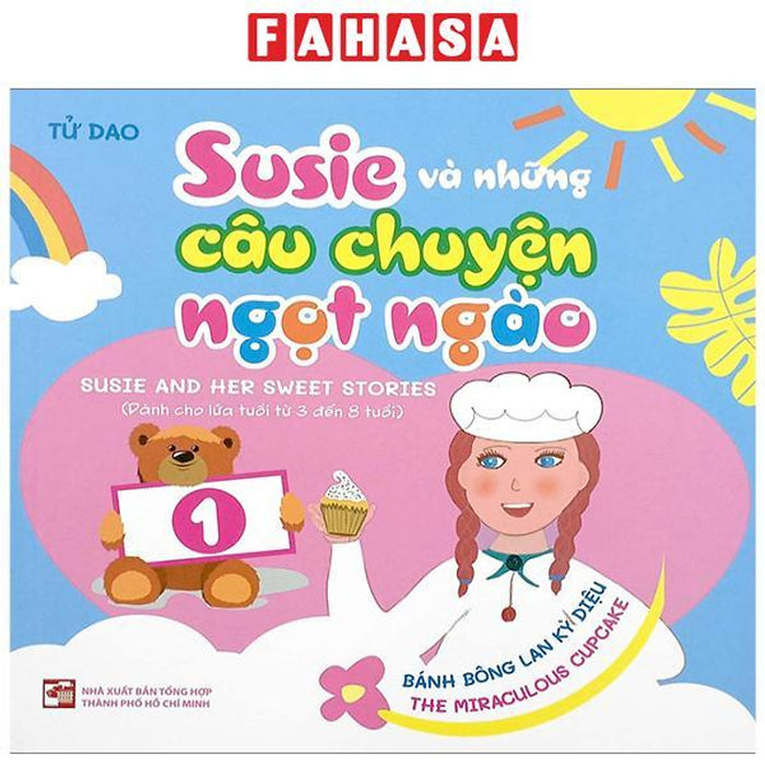 Susie Và Những Câu Chuyện Ngọt Ngào - Tập 1 - Bánh Bông Lan Kỳ Diệu Susie Và Những Câu Chuyện Ngọt Ngào - Tập 1 - Bánh Bông Lan Kỳ Diệu