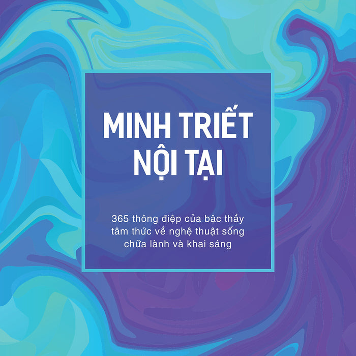 Minh Triết Nội Tại - David R. Hawkins - Hoa Nguyễn Ngọc Dịch - (Bìa Mềm) Minh Triết Nội Tại - David R. Hawkins - Hoa Nguyễn Ngọc Dịch - (Bìa Mềm)