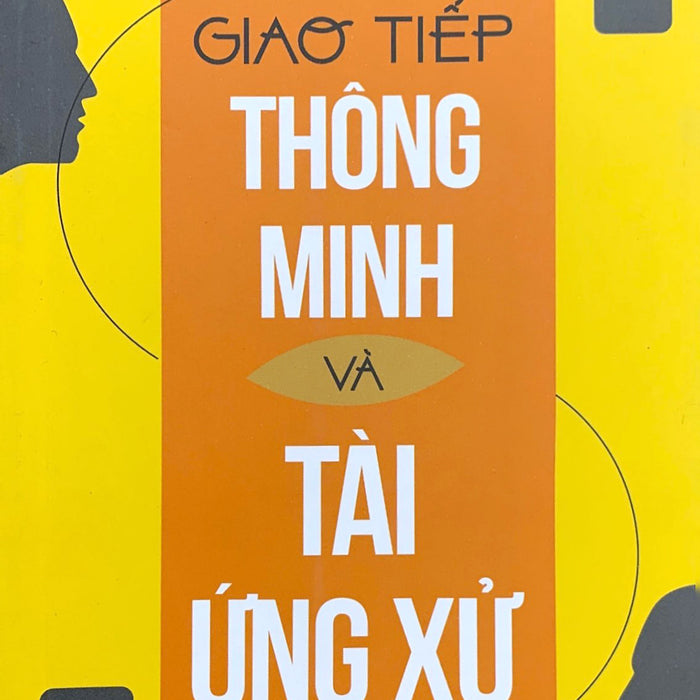 Giao Tiếp Thông Minh Và Tài Ứng Xử - Tái Bản  (Pd) Giao Tiếp Thông Minh Và Tài Ứng Xử - Tái Bản  (Pd)