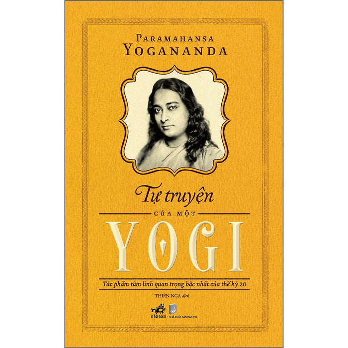 Tự Truyện Của Một Yogi Tự Truyện Của Một Yogi