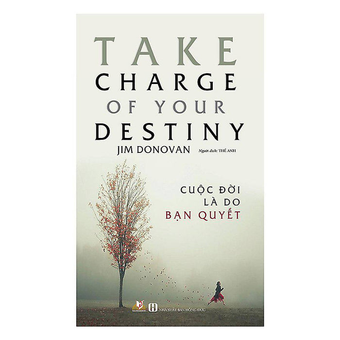 Cuộc Đời Là Do Bạn Quyết Định Cuộc Đời Là Do Bạn Quyết Định