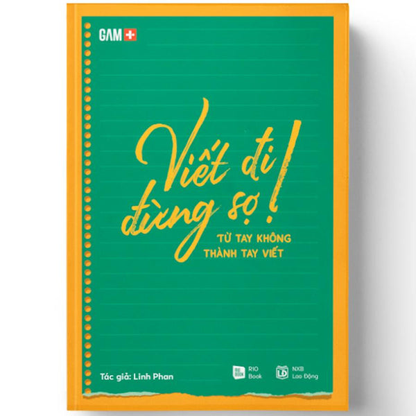 Viết Đi Đừng Sợ! Từ Tay KhôNg ThàNh Tay ViếT