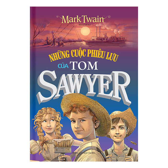 Những Cuộc Phiêu Lưu Của Tom Sawyer Những Cuộc Phiêu Lưu Của Tom Sawyer