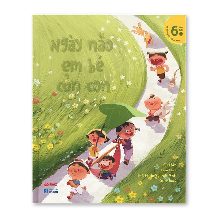 Ngày Nào Em Bé Cỏn Con Ngày Nào Em Bé Cỏn Con