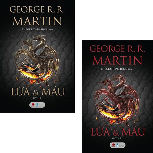 Combo Lửa Và Máu - Georger R. R. Martin - Thế Giới Thần Thoại Dịch - (Bộ 2 Tập)