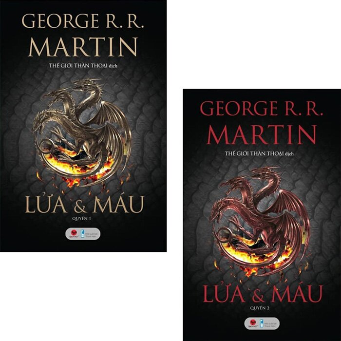Combo Lửa Và Máu - Georger R. R. Martin - Thế Giới Thần Thoại Dịch - (Bộ 2 Tập) Combo Lửa Và Máu - Georger R. R. Martin - Thế Giới Thần Thoại Dịch - (Bộ 2 Tập)