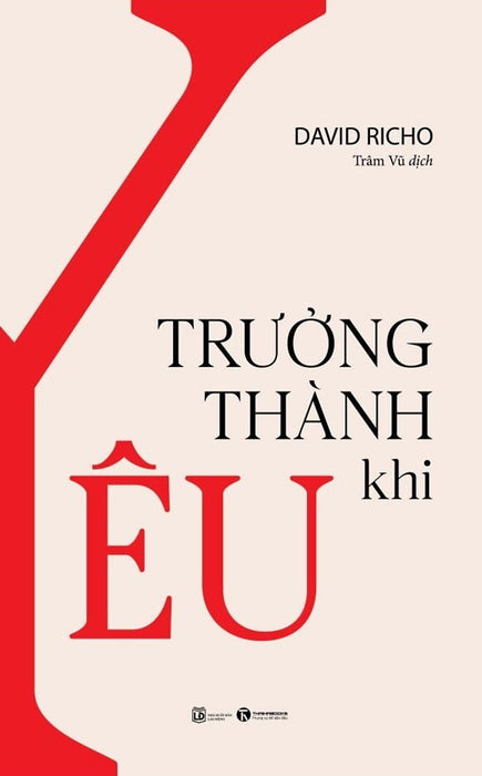 Sách Tâm Lý Học-Trưởng Thành Khi Yêu Sách Tâm Lý Học-Trưởng Thành Khi Yêu