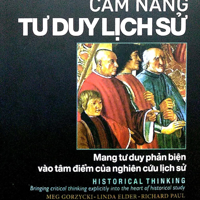 Cẩm Nang Tư Duy Lịch Sử Cẩm Nang Tư Duy Lịch Sử