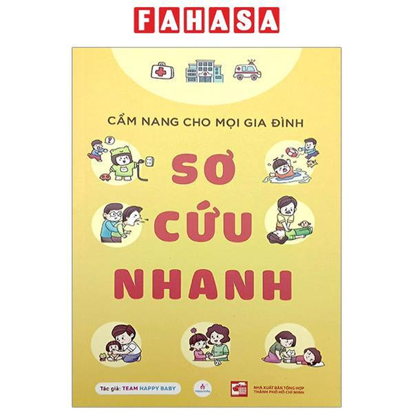 Cẩm Nang Cho Mọi Gia Đình - Sơ Cứu Nhanh