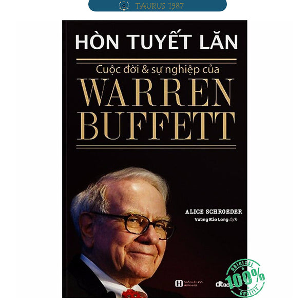 Hòn Tuyết Lăn - Cuộc Đời Và Sự Nghiệp Của Warren Buffett