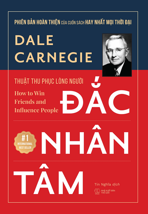 Đắc Nhân Tâm - Dale Carnegie Đắc Nhân Tâm - Dale Carnegie