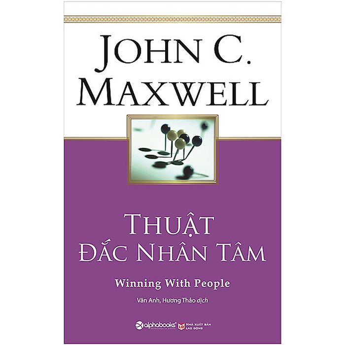 Trạm Đọc | Thuật Đắc Nhân Tâm Trạm Đọc | Thuật Đắc Nhân Tâm