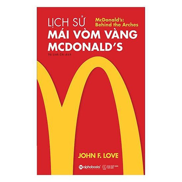 Lịch Sử Mái Vòm Vàng Mcdonald'S - Bản Quyền