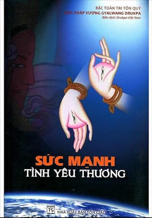 Sức Mạnh Tình Yêu Thương Sức Mạnh Tình Yêu Thương