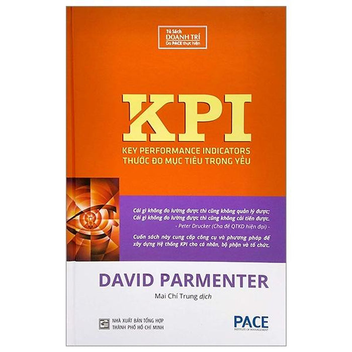 Kpi - Thước Đo Mục Tiêu Trong Yếu (Tái Bản 2022) Kpi - Thước Đo Mục Tiêu Trong Yếu (Tái Bản 2022)