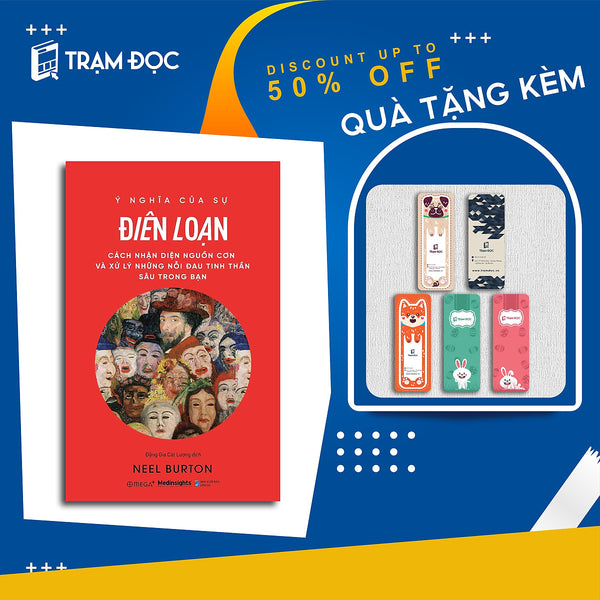 Ý Nghĩa Của Sự Điên Loạn - Cách Nhận Diện Nguồn Cơn Và Xử Lý Những Nỗi Đau Tinh Thần Sâu Trong Bạn