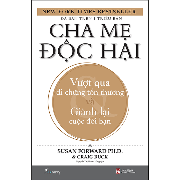 Cha Mẹ Độc Hại (Tái Bản) Cha Mẹ Độc Hại (Tái Bản)