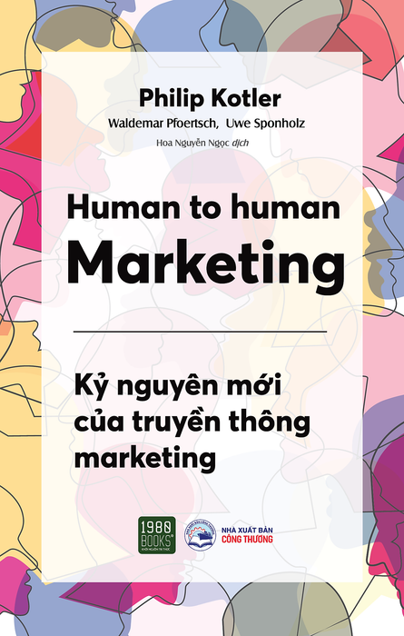 Sách - Human To Human Marketing - Philip Kotler &Amp; Waldemar A. Pfoertsch, Uwe Sponholz - 1980Books Sách - Human To Human Marketing - Philip Kotler &Amp; Waldemar A. Pfoertsch, Uwe Sponholz - 1980Books