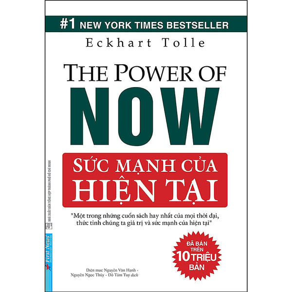 Sách Sức Mạnh Của Hiện Tại - Tác Giả Eckhart Tolle Bìa Mềm