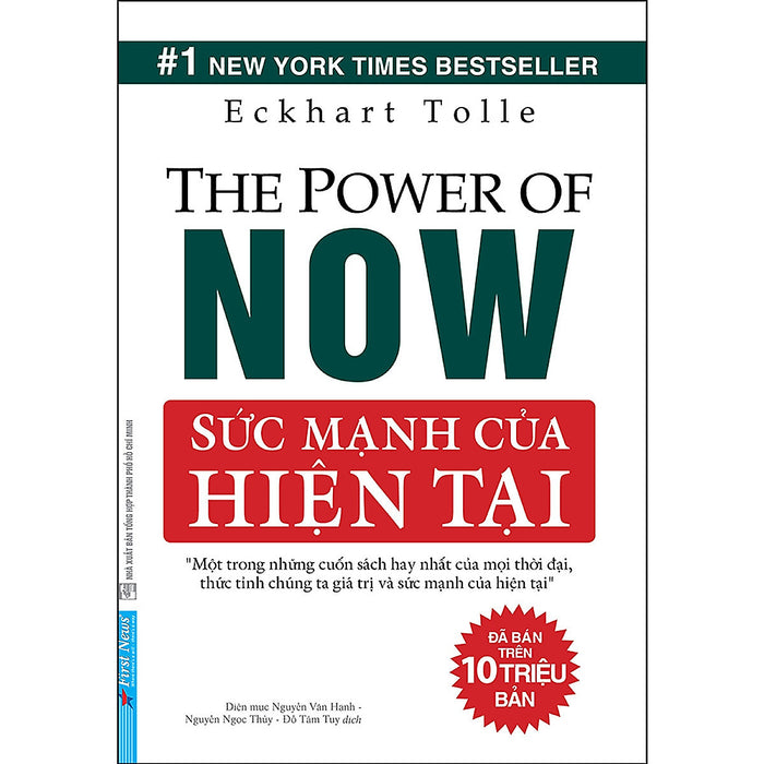 Sách Sức Mạnh Của Hiện Tại - Tác Giả Eckhart Tolle Bìa Mềm Sách Sức Mạnh Của Hiện Tại - Tác Giả Eckhart Tolle Bìa Mềm