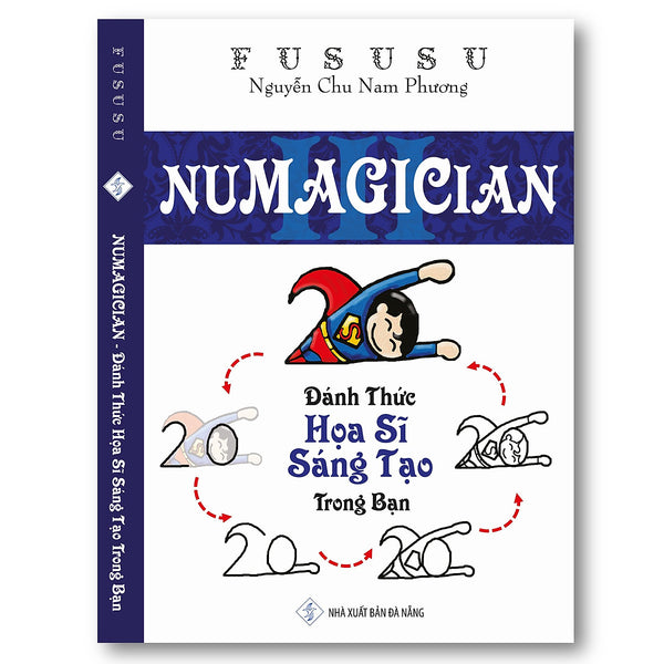 Numagician - Đánh Thức Họa Sĩ Sáng Tạo Trong Bạn - Fususu (Sách Nhỏ Mà Có Võ)