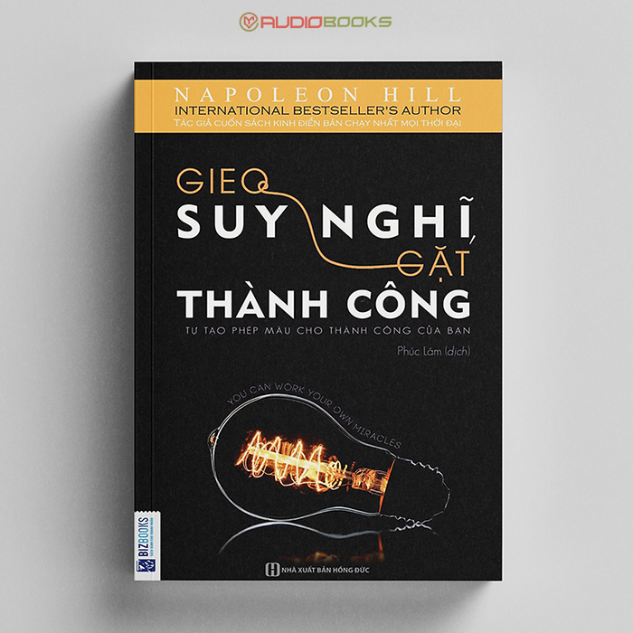Gieo Suy Nghĩ Gặt Thành Công - Tự Tạo Phép Màu Cho Thành Công Của Bạn Gieo Suy Nghĩ Gặt Thành Công - Tự Tạo Phép Màu Cho Thành Công Của Bạn
