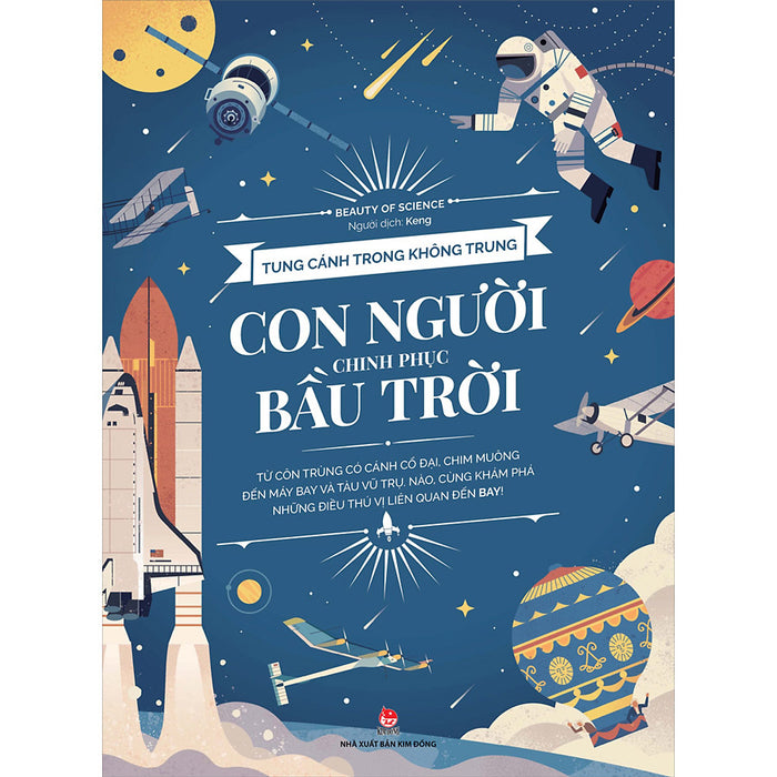Tung Cánh Trong Không Trung - Con Người Chinh Phục Bầu Trời Tung Cánh Trong Không Trung - Con Người Chinh Phục Bầu Trời
